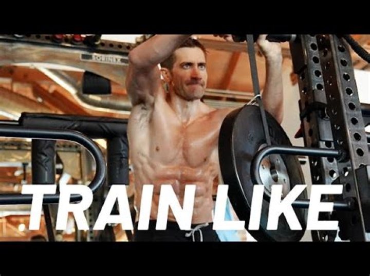 Jake Gyllenhaal Workout Routine