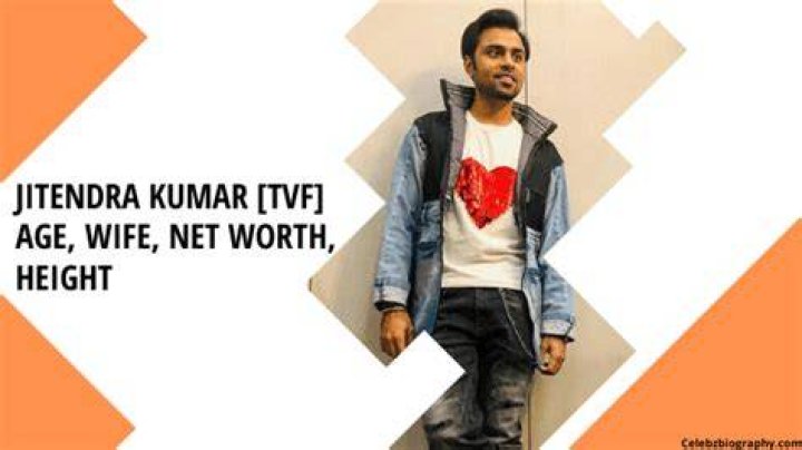 Jitendra Kumar [Tvf] Age, Wife, Net Worth, Height